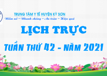 LỊCH TRỰC TUẦN THỨ 42 – NĂM 2021