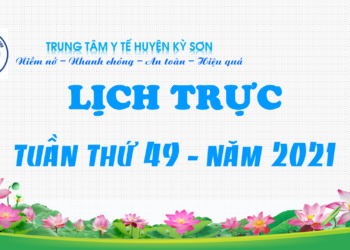 LỊCH TRỰC TUẦN THỨ 49 – NĂM 2021