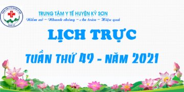 LỊCH TRỰC TUẦN THỨ 49 – NĂM 2021