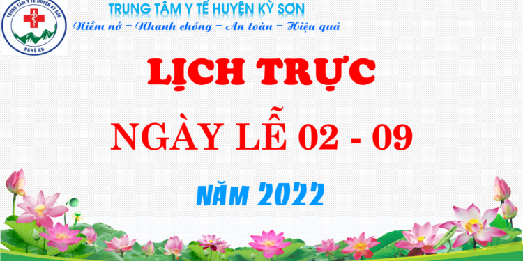 LỊCH TRỰC NGÀY LỄ 02-09-2022