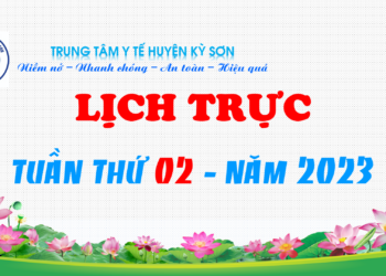 LỊCH TRỰC TUẦN THỨ 02 – NĂM 2023