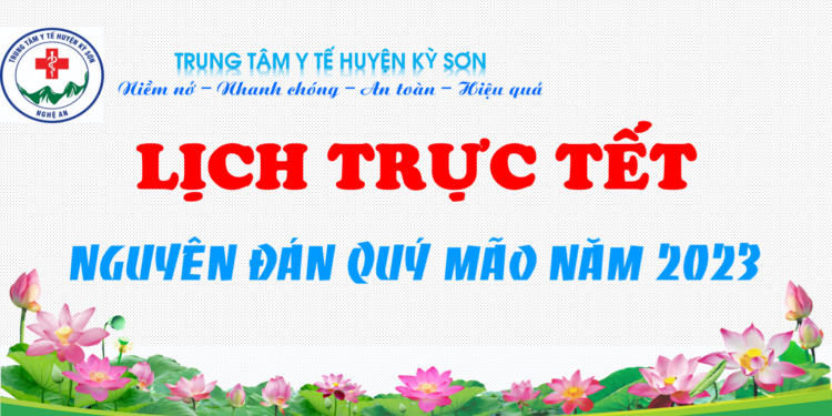 LỊCH TRỰC TẾT NGUYÊN ĐÁN QUÝ MÃO – NĂM 2023