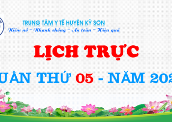 LỊCH TRỰC TUẦN THỨ 05 – NĂM 2023