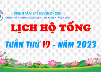 LỊCH HỘ TỐNG TUẦN 19 – NĂM 2023