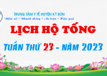 LỊCH TRỰC TUẦN THỨ 23 – NĂM 2023