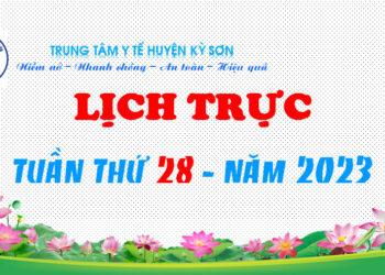 LỊCH TRỰC TUẦN THỨ 28 – NĂM 2023
