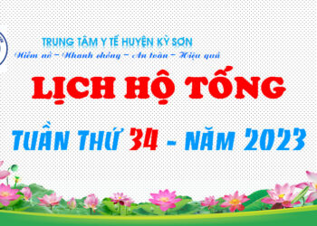 LỊCH HỘ TỐNG TUẦN THỨ 34 – NĂM 2023