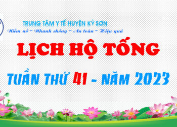 LỊCH HỘ TỐNG TUẦN THỨ 41 – NĂM 2023