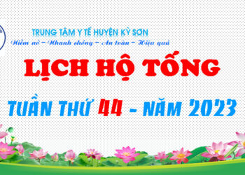 LỊCH HỘ TỐNG TUẦN THỨ 44 – NĂM 2023
