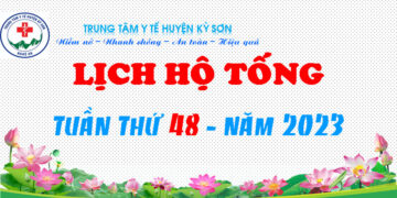 LỊCH HỘ TỐNG TUẦN THỨ 48 – NĂM 2023