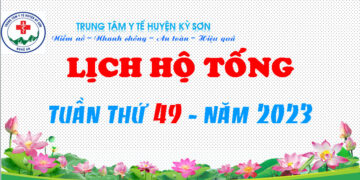 LỊCH HỘ TỐNG TUẦN THỨ 49 – NĂM 2023
