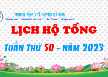 LỊCH HỘ TỐNG TUẦN THỨ 50 – NĂM 2023