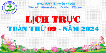 LỊCH TRỰC TOÀN VIỆN TUẦN THỨ 09 – NĂM 2024