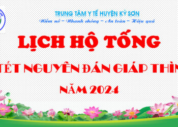 LỊCH HỘ TỐNG TẾT NGUYÊN ĐÁN GIÁP THÌN NĂM 2024