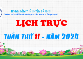 LỊCH TRỰC TOÀN VIỆN TUẦN THỨ 11 – NĂM 2024