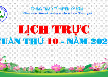 LỊCH TRỰC TOÀN VIỆN TUẦN THỨ 10 – NĂM 2024