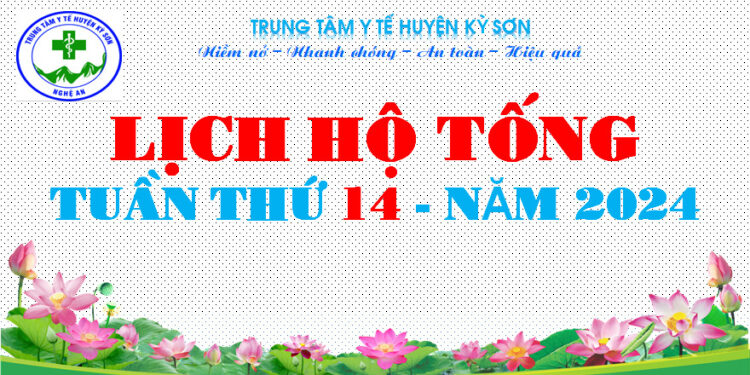 LỊCH HỘ TỐNG TUẦN THỨ 14 – NĂM 2024