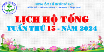 LỊCH HỘ TỐNG TUẦN THỨ 15 – NĂM 2024