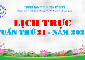LỊCH TRỰC TOÀN VIỆN TUẦN THỨ 21 NĂM 2024