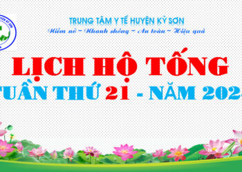 LỊCH TRỰC TOÀN VIỆN TUẦN THỨ 21 NĂM 2024
