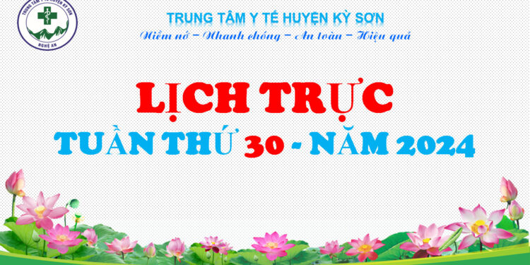 LỊCH HỘ TỐNG TUẦN THỨ 30 NĂM 2024