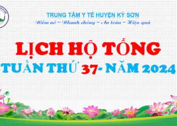 LỊCH HỘ TỐNG TUẦN THỨ 37 NĂM 2024