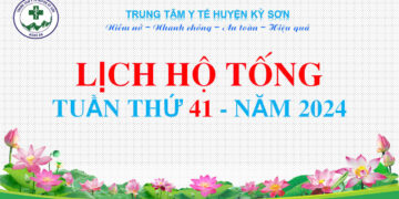 LỊCH HỘ TỐNG TUẦN THỨ 41 NĂM 2024