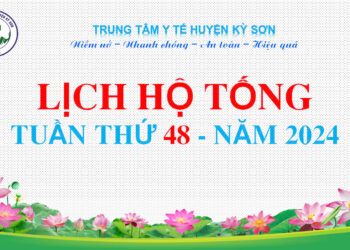 LỊCH HỘ TỐNG TUẦN THỨ 48 NĂM 2024