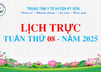 LỊCH TRỰC TOÀN VIỆN TUẦN THỨ 08 NĂM 2025