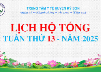 LỊCH HỘ TỐNG TUẦN THỨ 13 NĂM 2025